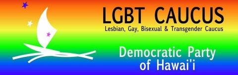 LGBT Caucus Democratic Party Hawaii